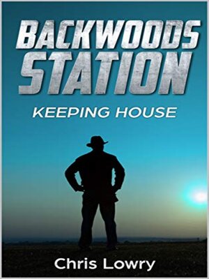 cover image of Backwoods Station--Keeping House